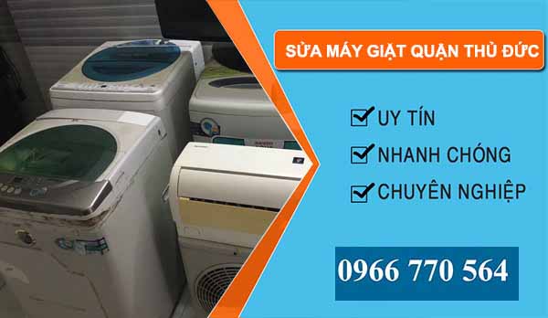 Sửa máy giặt Quận Thủ Đức giá rẻ