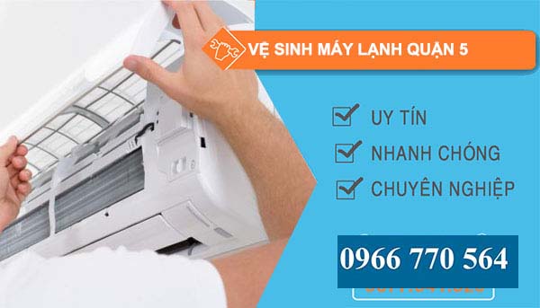 Vệ sinh máy lạnh Quận 5 uy tín