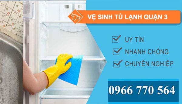 vệ sinh tủ lạnh quận 3 giá rẻ