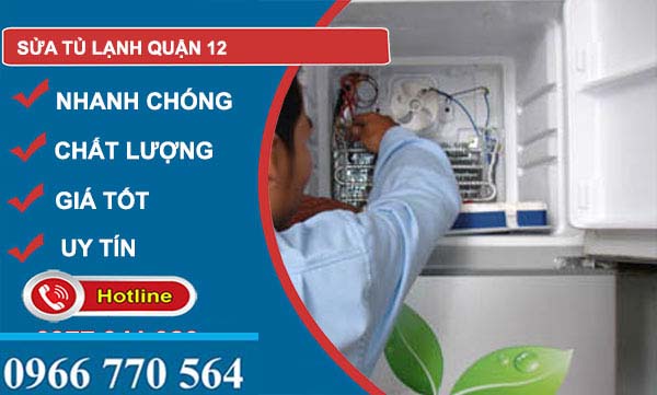 sửa tủ lạnh Quận 12 giá rẻ