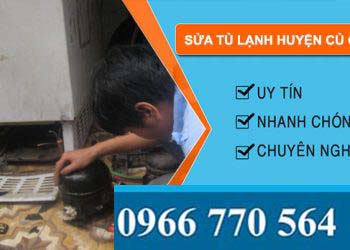 Sửa tủ lạnh huyện Củ Chi tại nhà giá rẻ