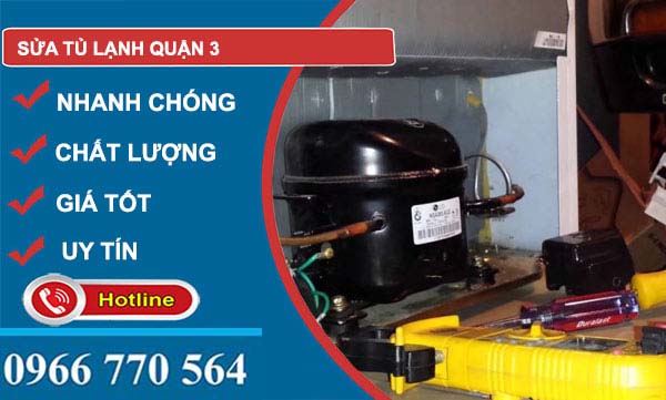sửa tủ lạnh quận 3 giá rẻ
