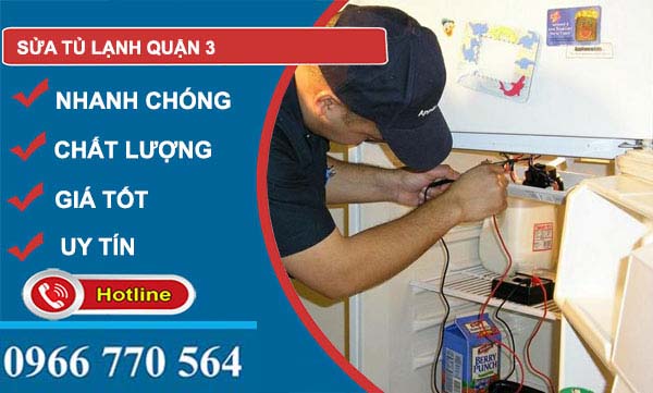 sửa tủ lạnh quận 3