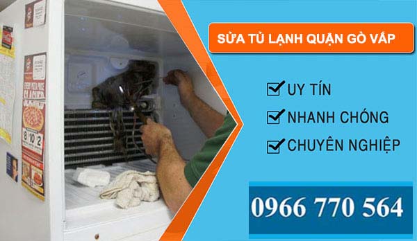 Sửa tủ lạnh quận Gò Vấp