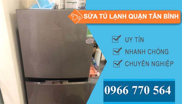 Sửa tủ lạnh quận Tân Bình giá rẻ