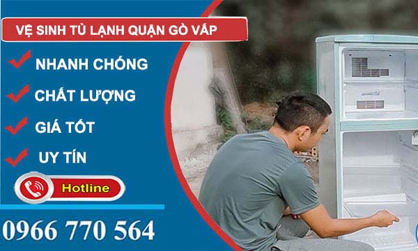 vệ sinh tủ lạnh quận Gò Vấp giá rẻ