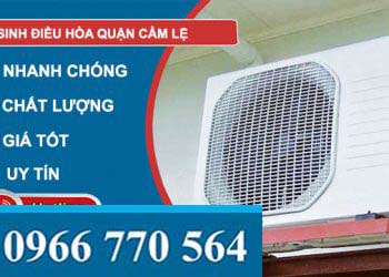 Vệ sinh điều hòa Quận Cẩm Lệ