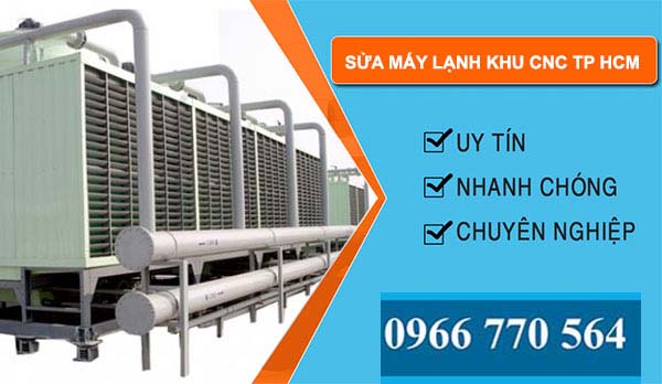Sửa máy lạnh Khu công nghệ cao