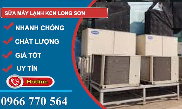 dịch vụ Sửa máy lạnh Khu công nghiệp Long Sơn