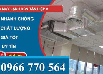 Sửa máy lạnh Khu công nghiệp Tân Hiệp A