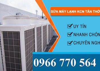 Sửa máy lạnh Khu công nghiệp Tân Thới Hiệp