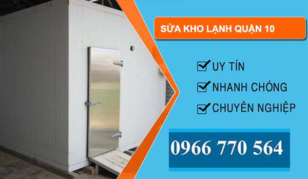 Sửa kho lạnh Quận 10
