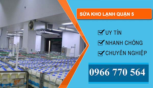 sửa kho lạnh Quận 5