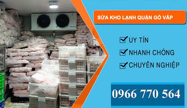 Sửa kho lạnh Quận Gò Vấp