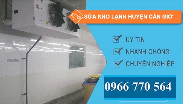 dịch vụ Sửa kho lạnh Huyện Cần Giờ