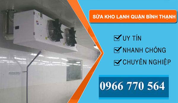 dịch vụ Sửa kho lạnh Quận Bình Thạnh