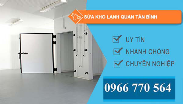 Sửa kho lạnh quận Tân Bình