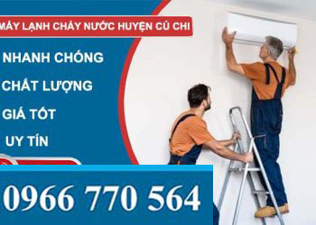 dịch vụ sửa máy lạnh chảy nước huyện củ chi