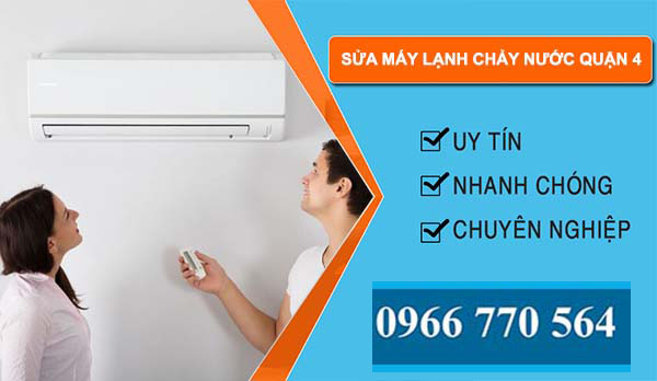 dịch vụ sửa máy lạnh chảy nước quận 4
