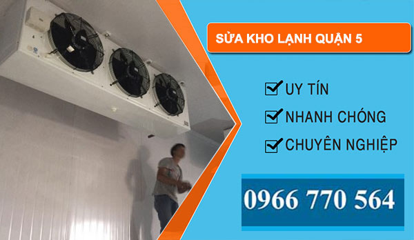 công ty sửa kho lạnh Quận 5