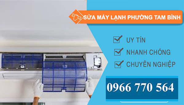sửa máy lạnh phường tam bình