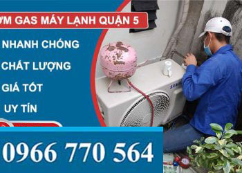 dịch vụ bơm gas máy lạnh quận 5