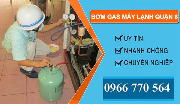 dịch vụ bơm gas máy lạnh quận 8
