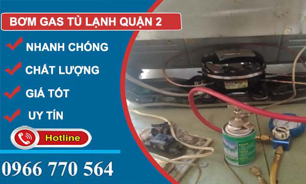 bơm gas tủ lạnh quận 2