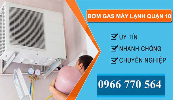 bơm gas máy lạnh quận 10
