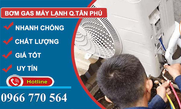 dịch vụ bơm gas máy lạnh quận tân phú