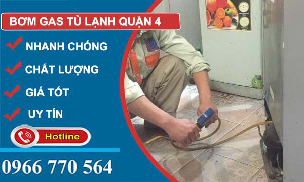 dịch vụ bơm gas tủ lạnh quận 4