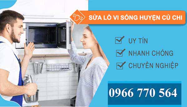 dich vụ sửa lò vi sóng huyện củ chi