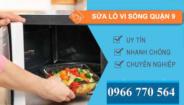 dịch vụ sửa lò vi sóng quận 9