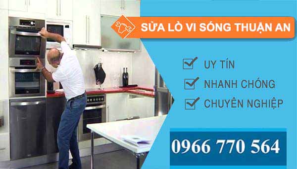 dịch vụ sửa lò vi sóng thuận an
