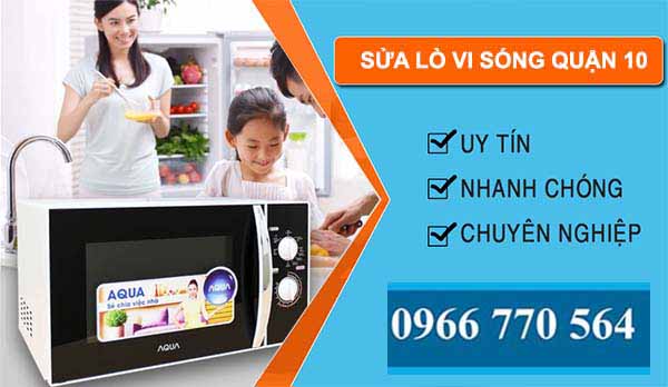 sửa lò vi sóng quận 10