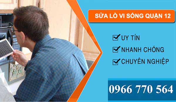 sửa lò vi sóng quận 12