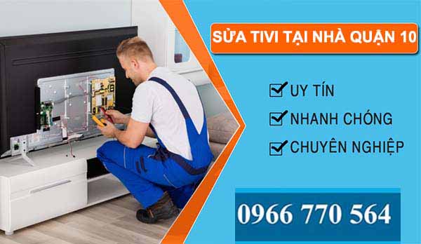 sửa tivi tại nhà quận 10