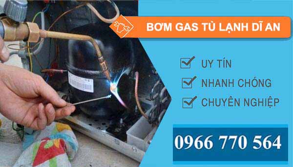 thi công bơm gas tủ lạnh dĩ an