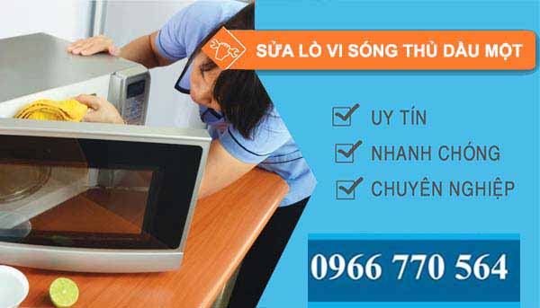 thi công sửa lò vi sóng thủ dầu một