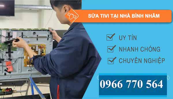 Sửa Tivi Tại Nhà Bình Nhâm