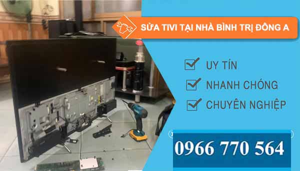 sửa tivi tại nhà bình trị đông a