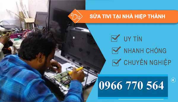 sửa tivi tại nhà hiệp thanh