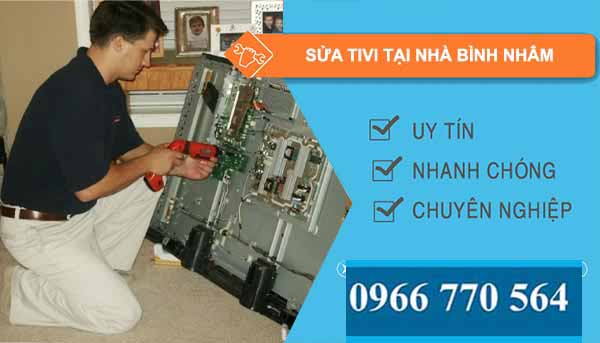 Thợ Sửa Tivi Tại Nhà Bình Nhâm