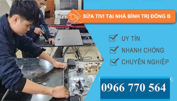 thợ sửa tivi tại nhà bình trị đông b