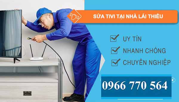 thợ Sửa Tivi Tại Nhà Lái Thiêu