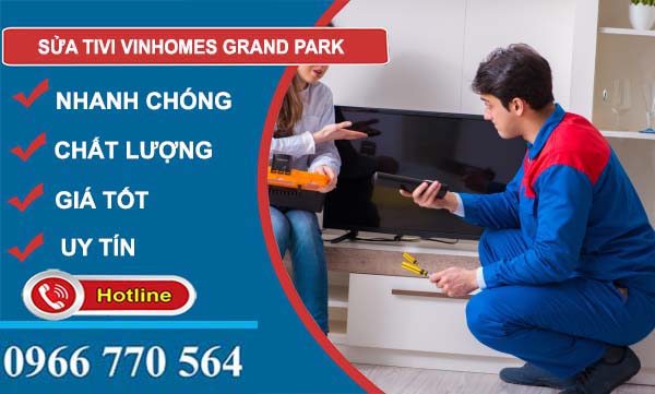 sửa tivi Vinhomes Grand Park