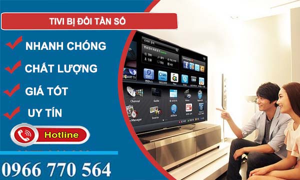 khắc phục tivi bị đổi tần số