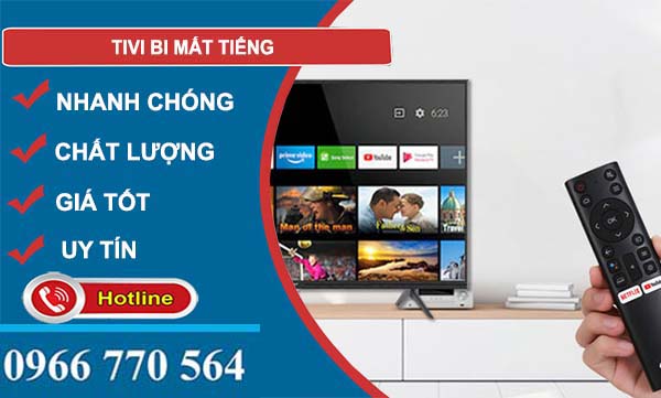 khắc phục tivi bị mất tiếng