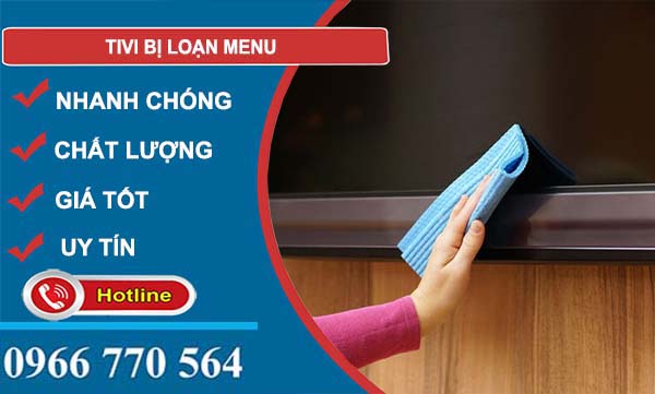 tivi bị loạn menu