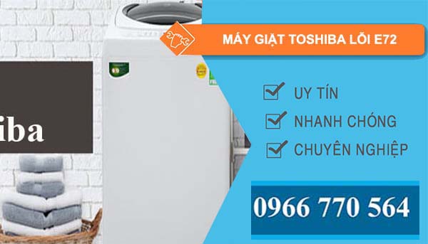 máy giặt toshiba lỗi e72